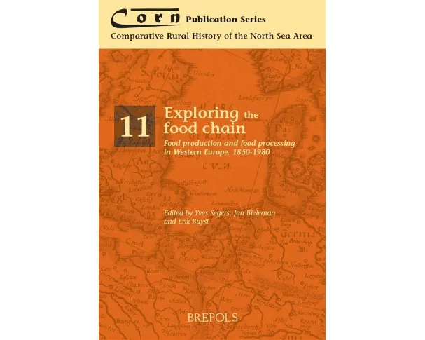 Exploring the food chain. Food production and food processing in Western Europe, 1850-1990