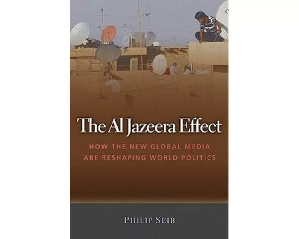 The Al Jazeera Effect