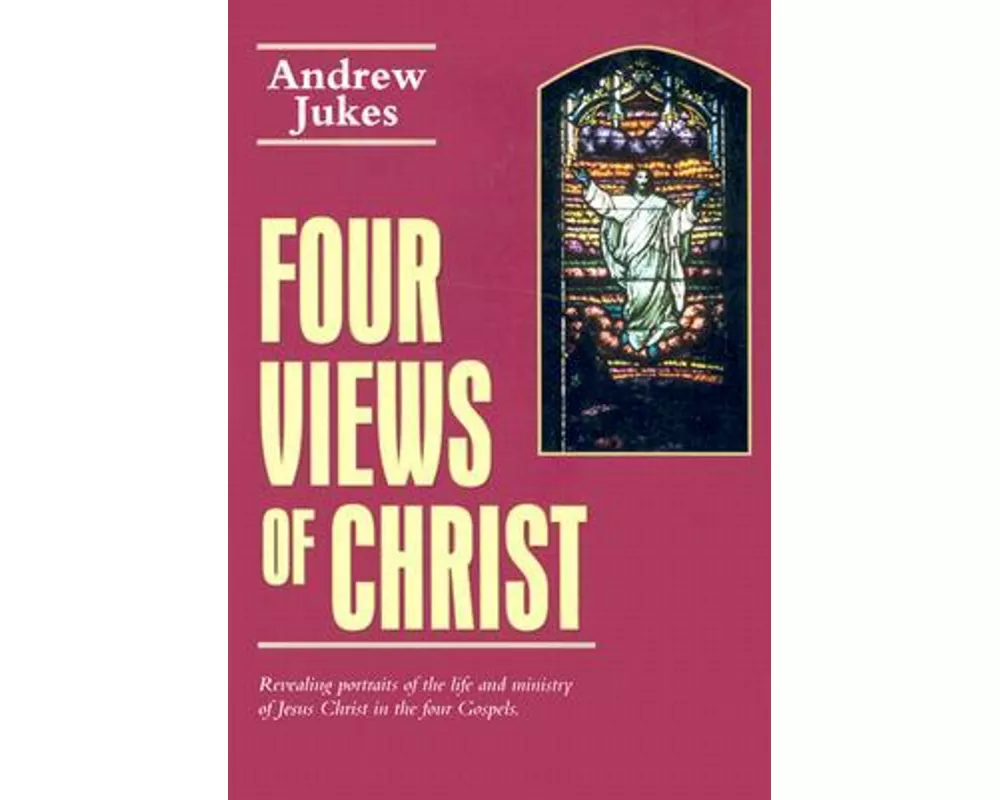 Four Views of Christ
