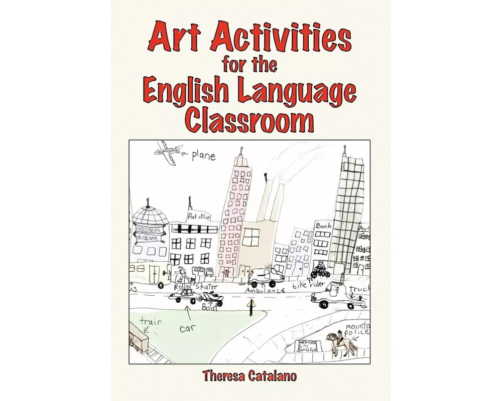 Art Activities for the English Language Classroom