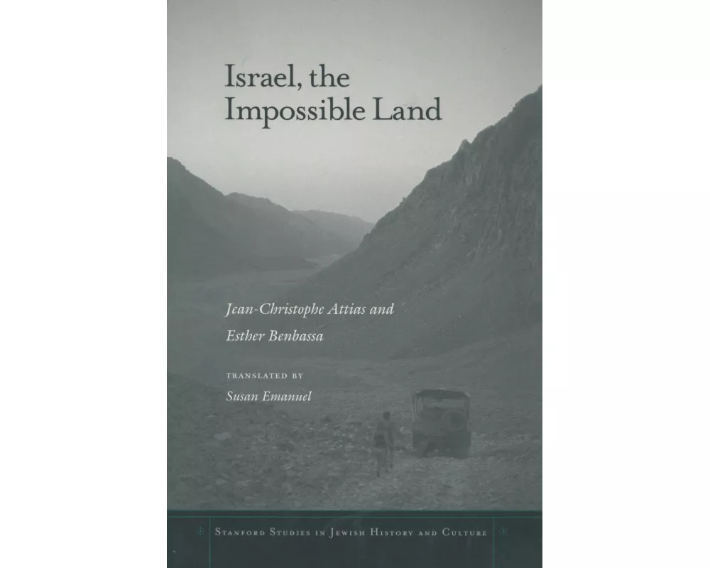 Israel, the Impossible Land