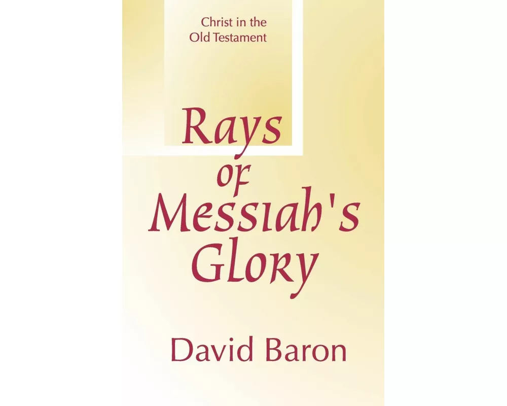 Rays of Messiah's Glory