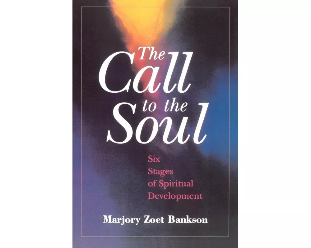 The Call to the Soul