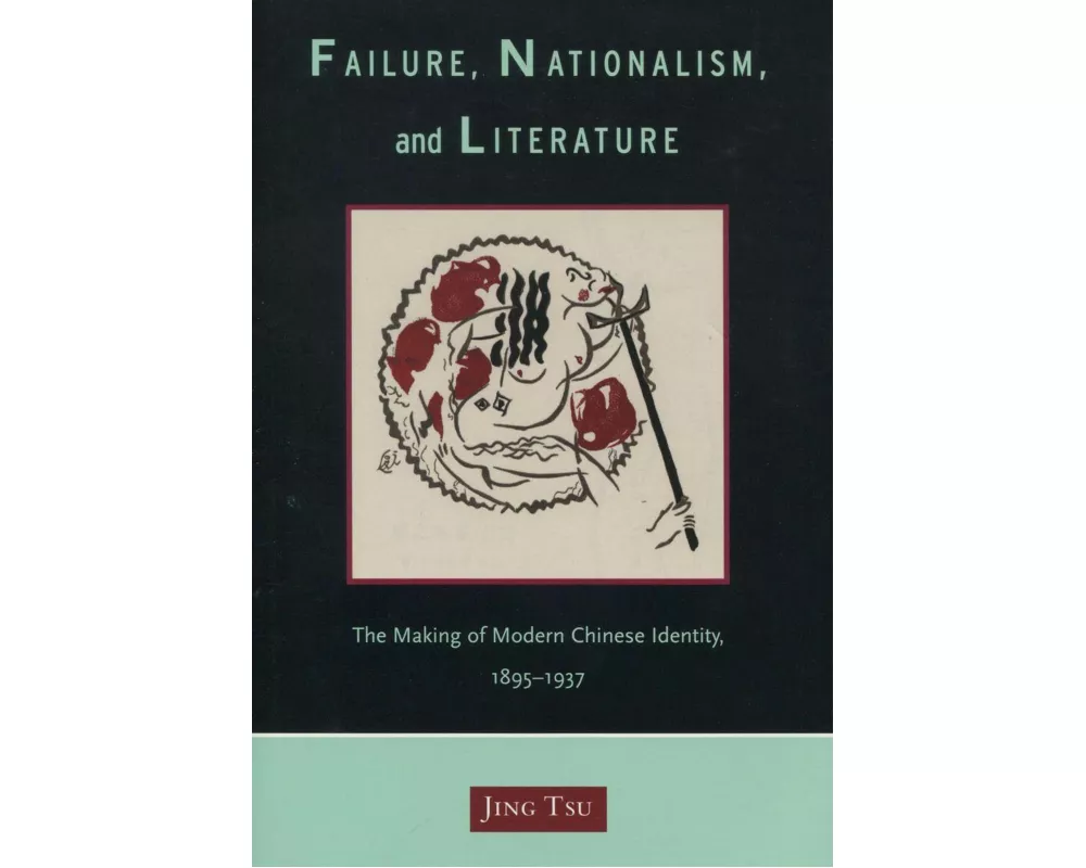 Failure, Nationalism, and Literature