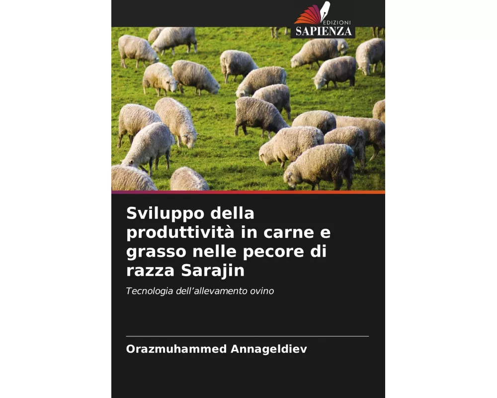 Sviluppo della produttività in carne e grasso nelle pecore di razza Sarajin