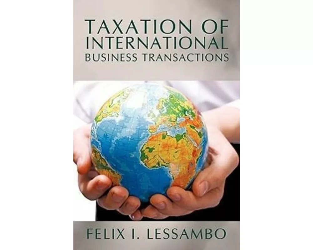 Taxation of International Business Transactions