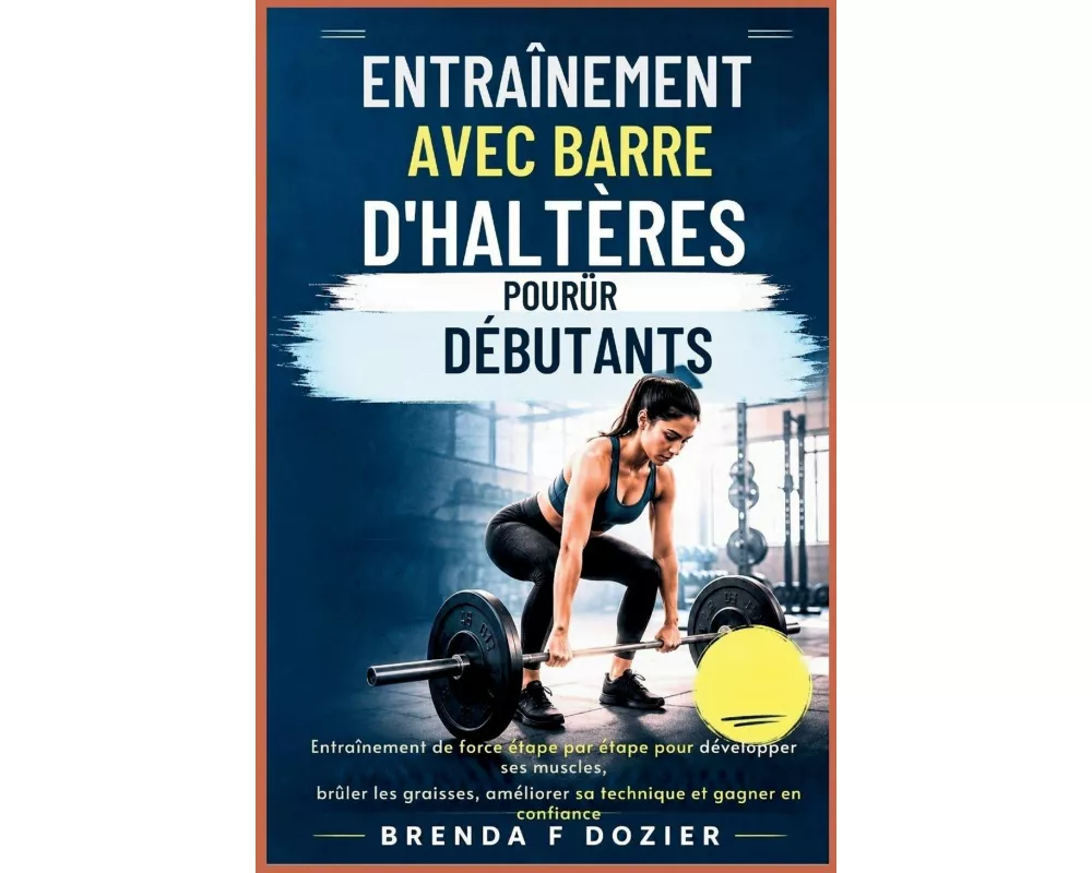 EntraÎnement Avec Barre D'haltÈres Pour DÉbutants