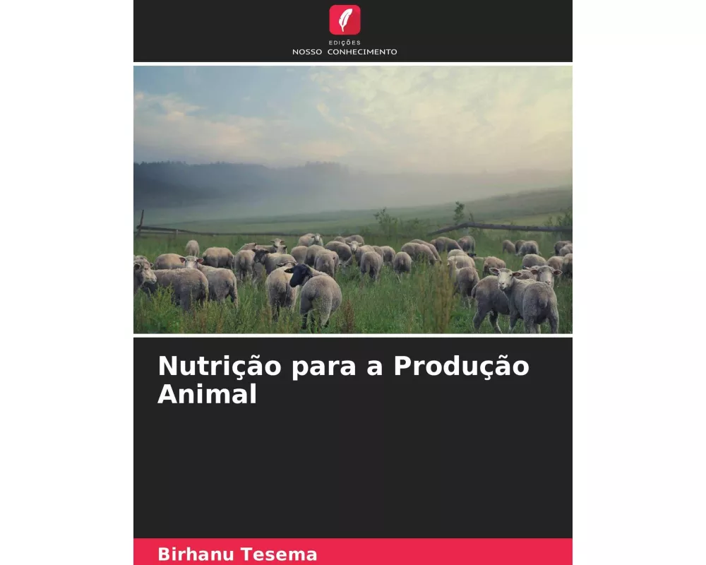 Nutrição para a Produção Animal