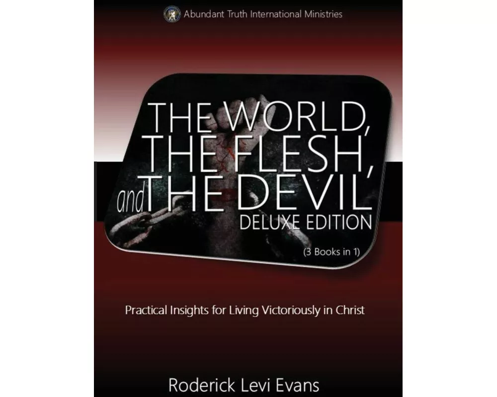 The World, The Flesh, and The Devil Deluxe Edition (3 Books in 1)