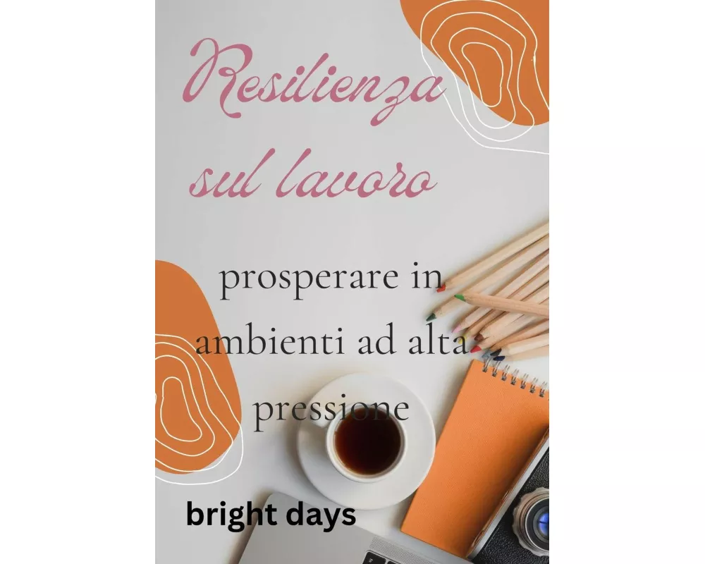 Resilienza sul lavoro