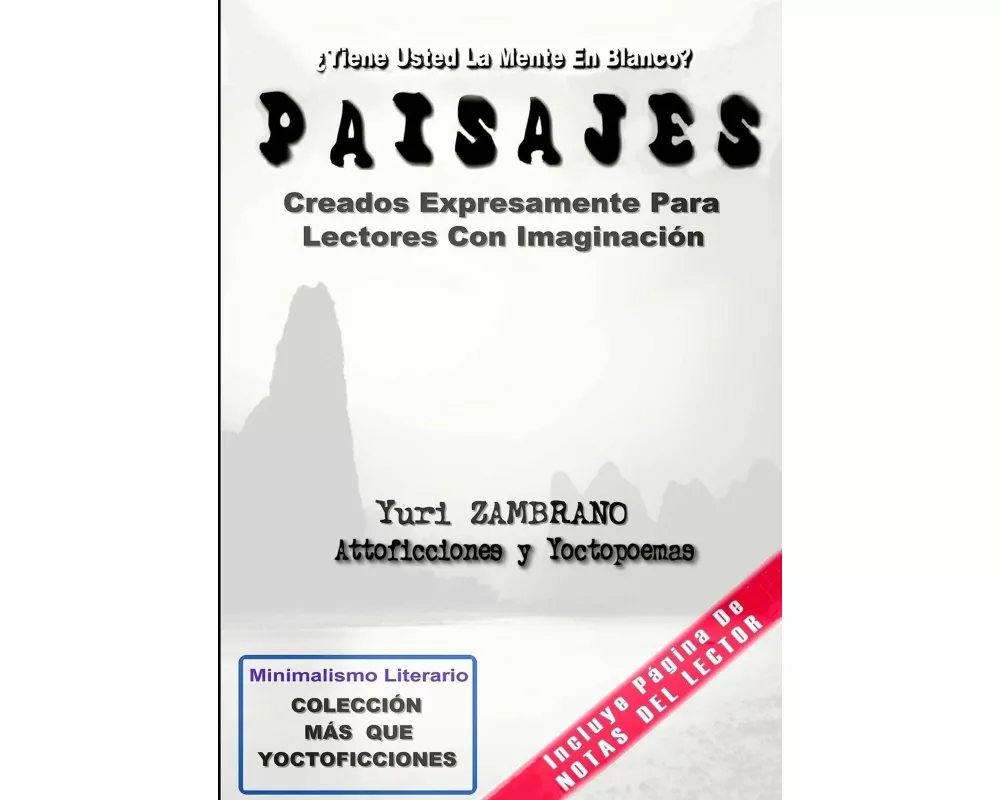 PAISAJES, Attoficciones y Yoctopoemas