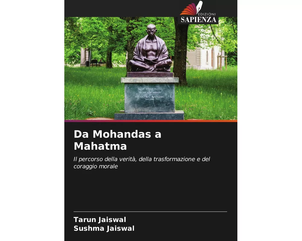 Da Mohandas a Mahatma