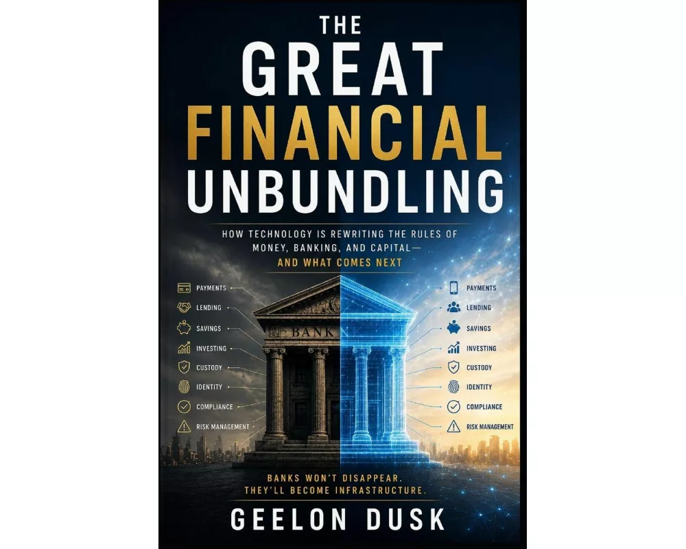 The Great Financial Unbundling
