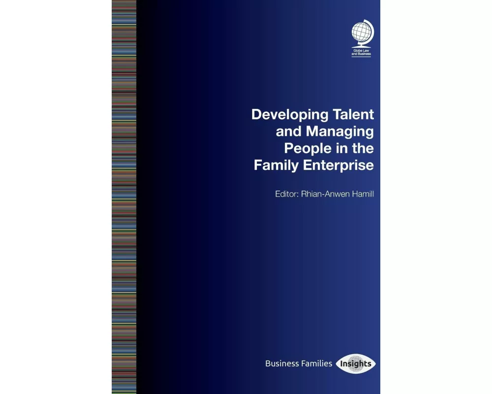 Developing Talent and Managing People in the Family Enterprise