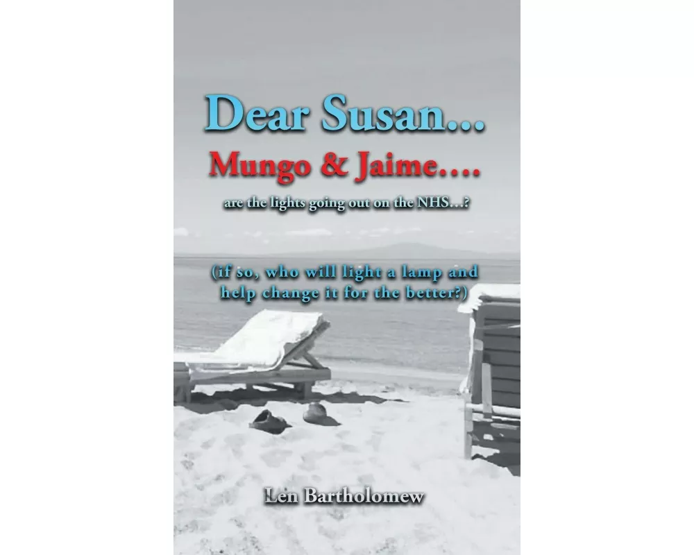 Dear Susan... Mungo & Jaime... are the lights going out on the NHS - as we know it?