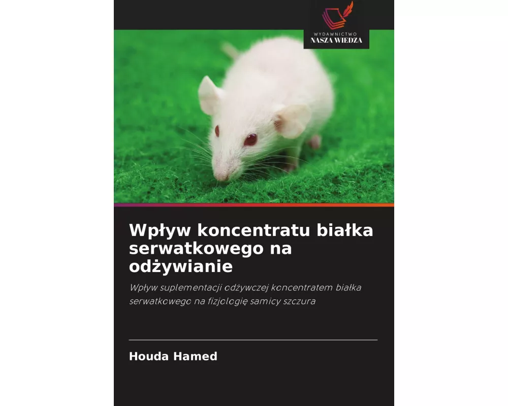 Wp¿yw koncentratu bia¿ka serwatkowego na od¿ywianie