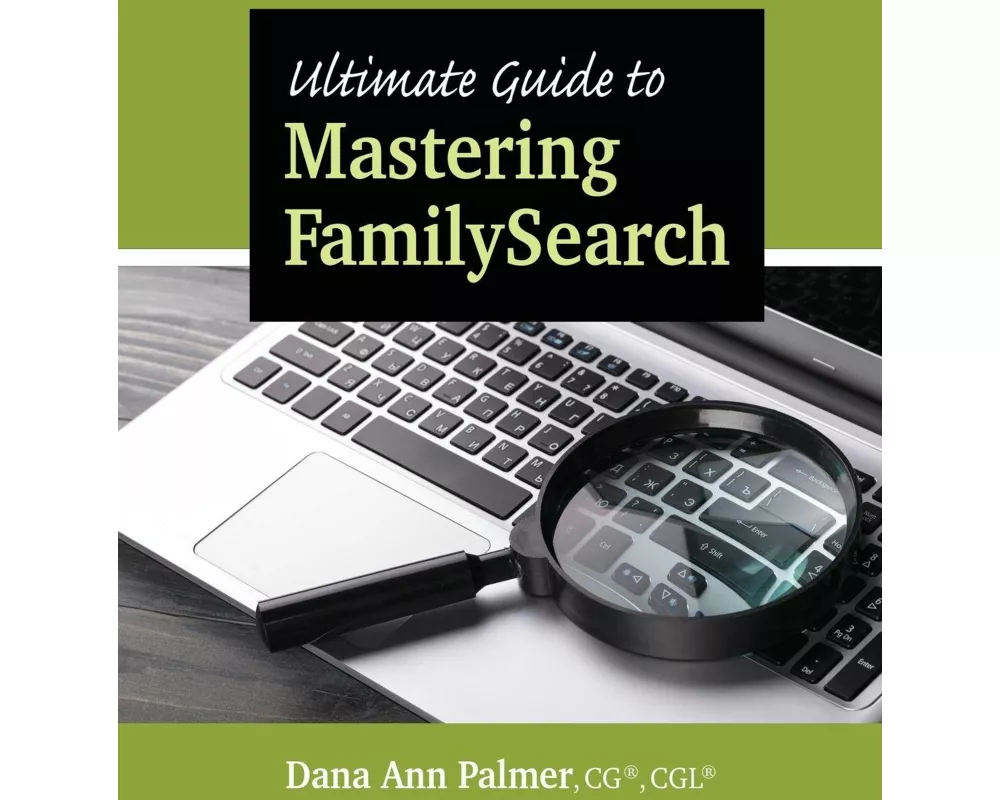 Ultimate Guide to Mastering FamilySearch