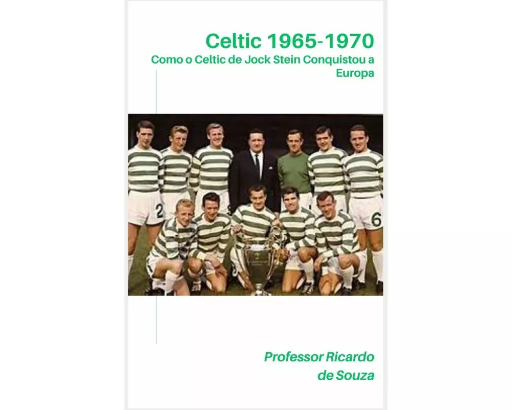 Celtic 1965-1970