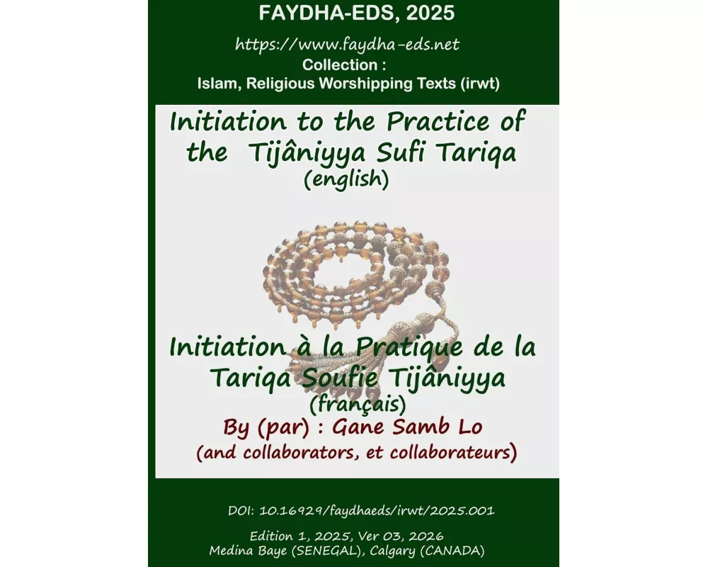 Initiation To The Practice Of The Tijaniyya Sufi Tariqa - Initiation A La Pratique De La Tariqa Soufie Tijaniyya