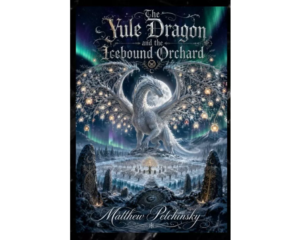 The Yule Dragon and the Icebound Orchard