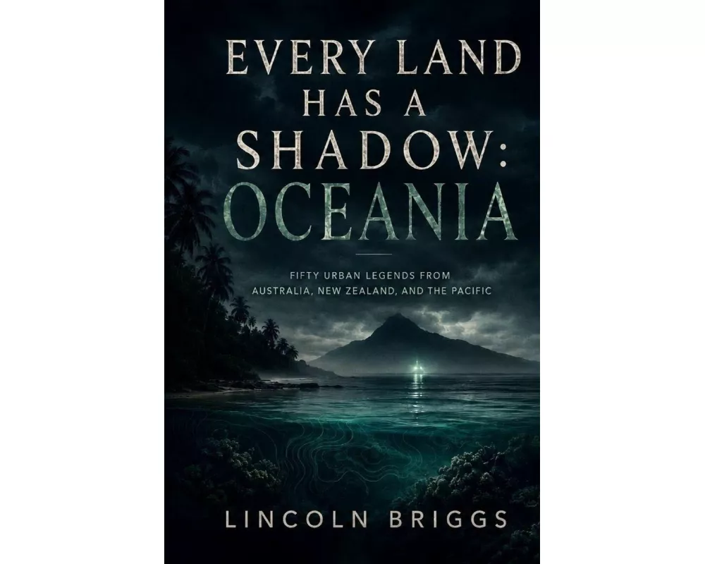 Every Land Has a Shadow