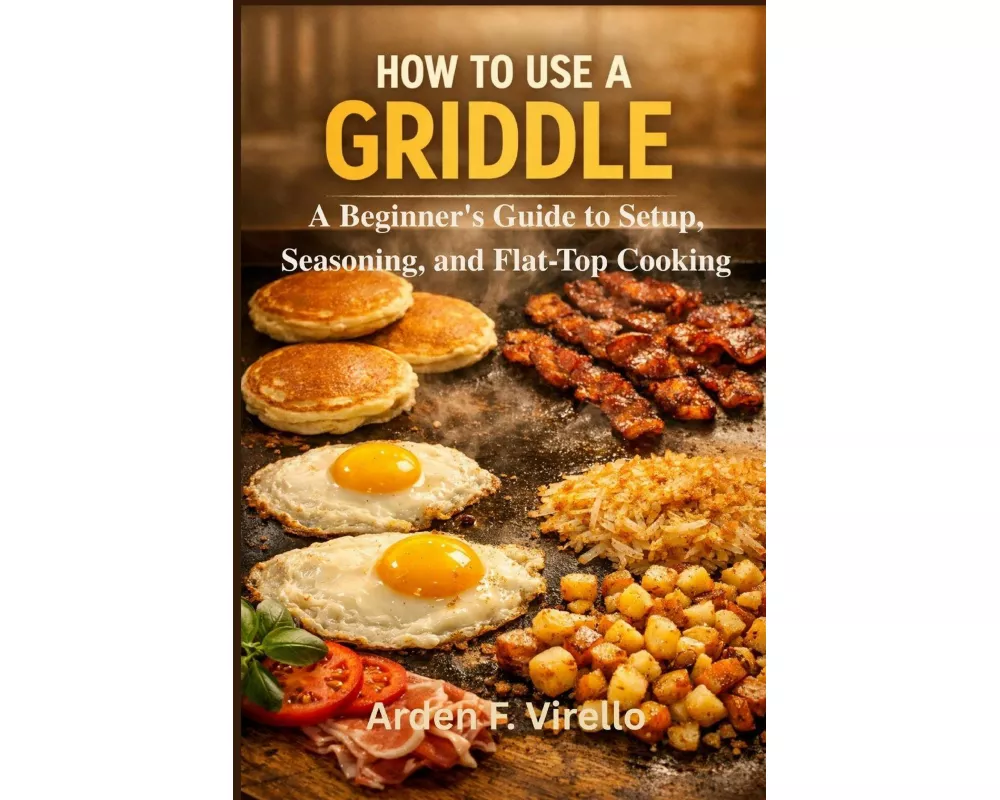 How To Use A Griddle