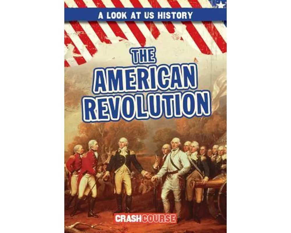 The American Revolution