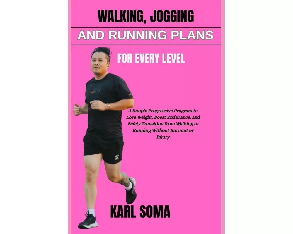 Walking, Jogging And Running Plans For Every Level