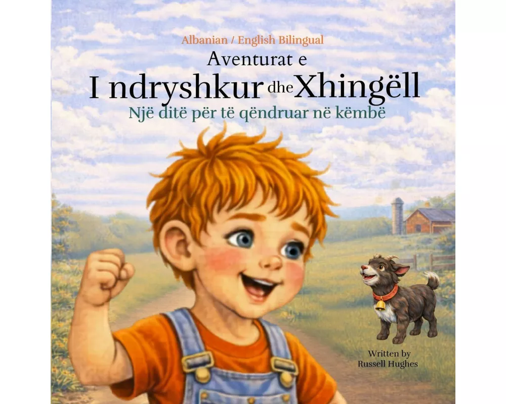 Aventurat e I ndryshkur dhe Xhingëll ( Albanian / English Bilingual) The Adventures of Rusty and Jungles