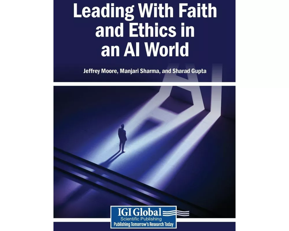 Leading With Faith and Ethics in an AI World