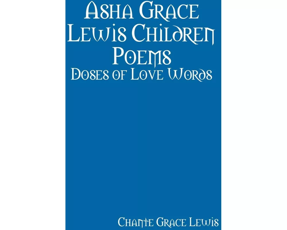 Asha Grace Lewis Children Poems