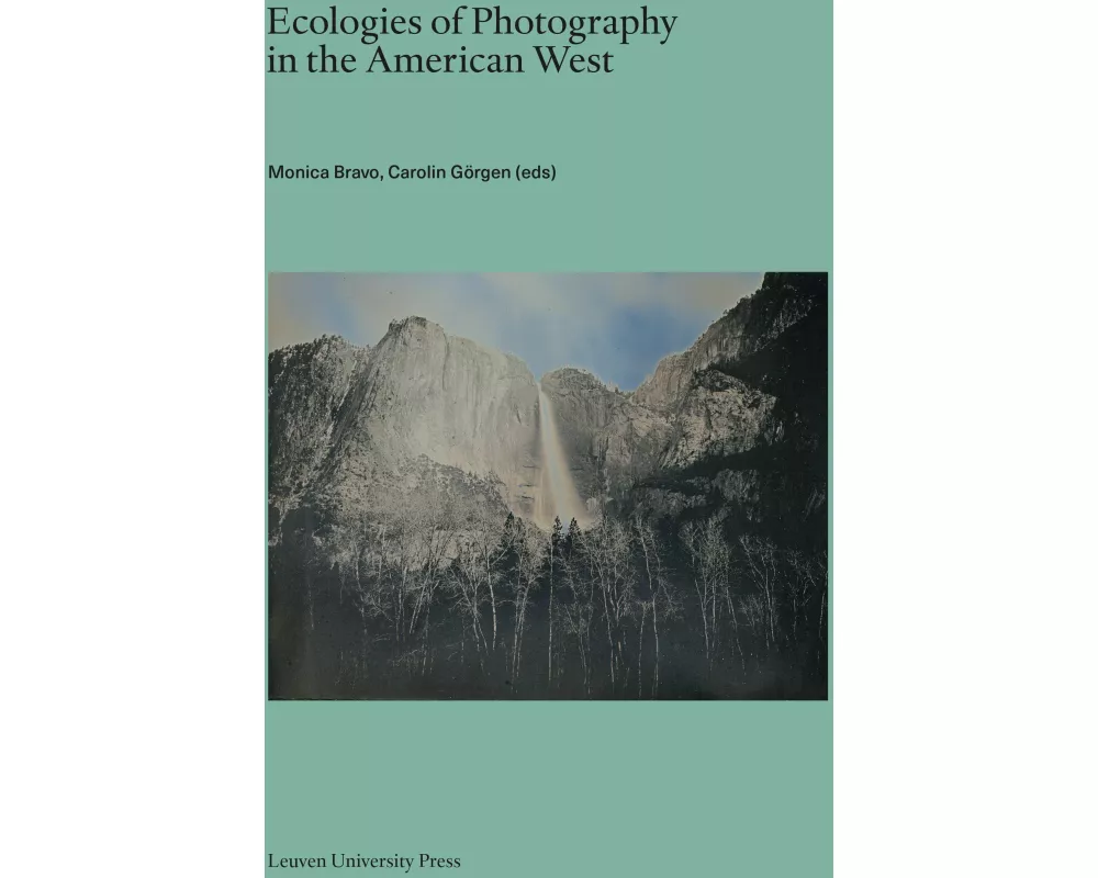 Ecologies of Photography in the American West