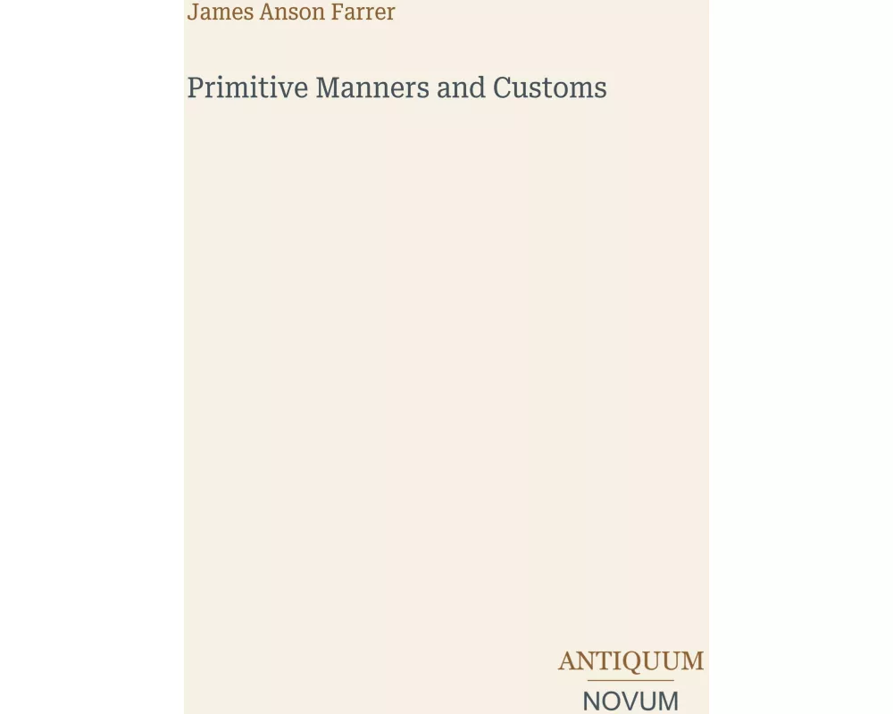 Primitive Manners and Customs