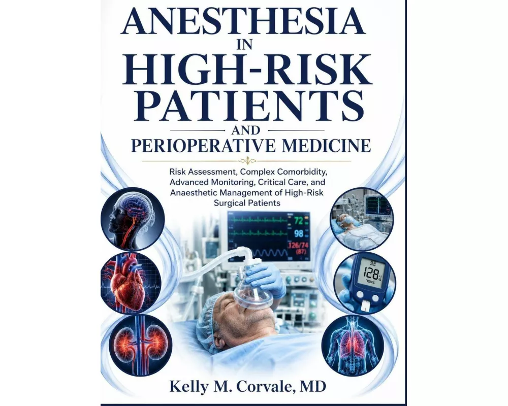 Anesthesia In High-risk Patients And Perioperative Medicine