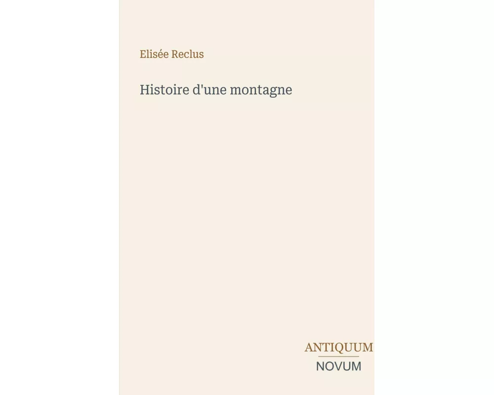 Histoire d'une montagne