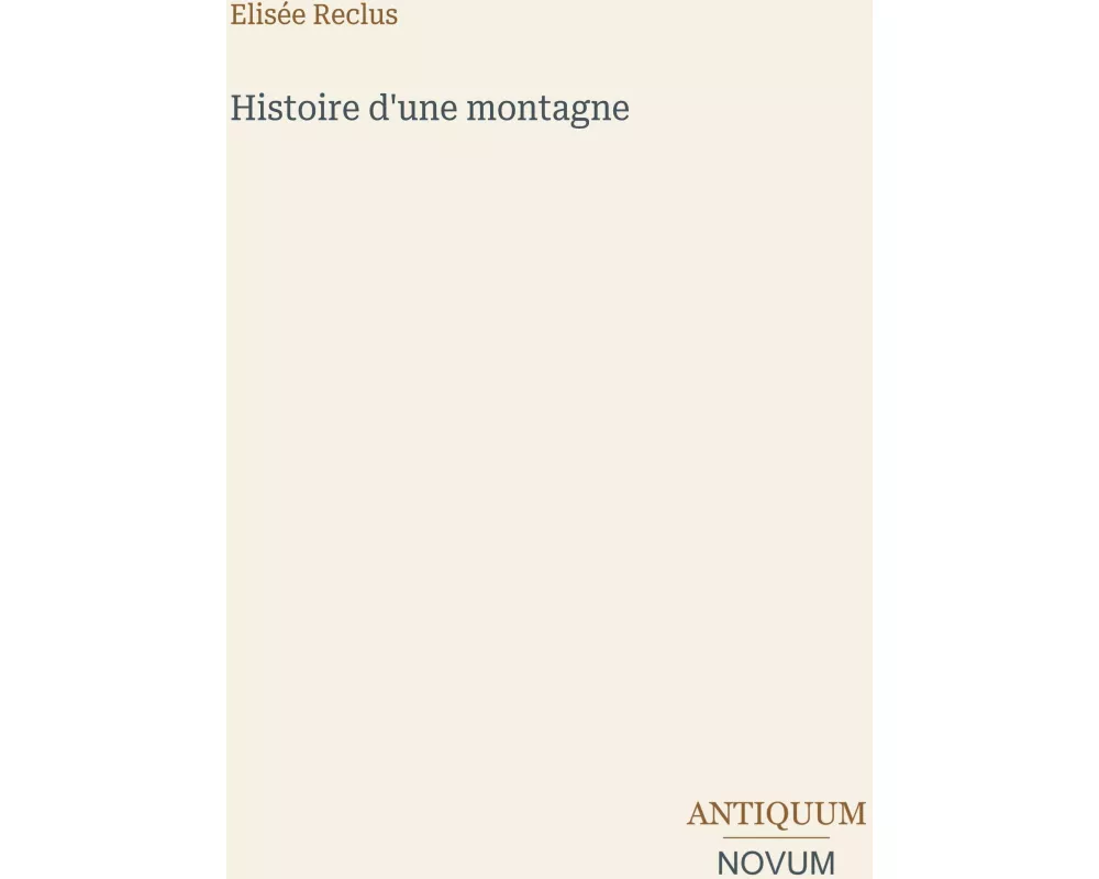 Histoire d'une montagne