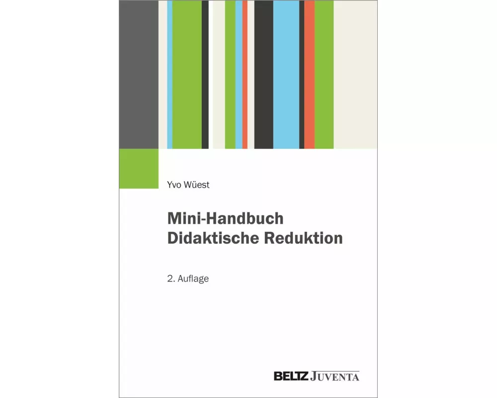 Mini-Handbuch Didaktische Reduktion