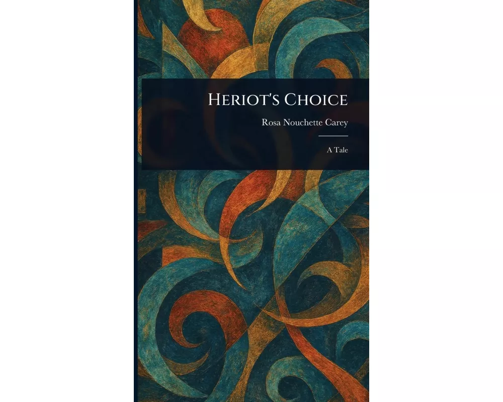 Heriot's Choice