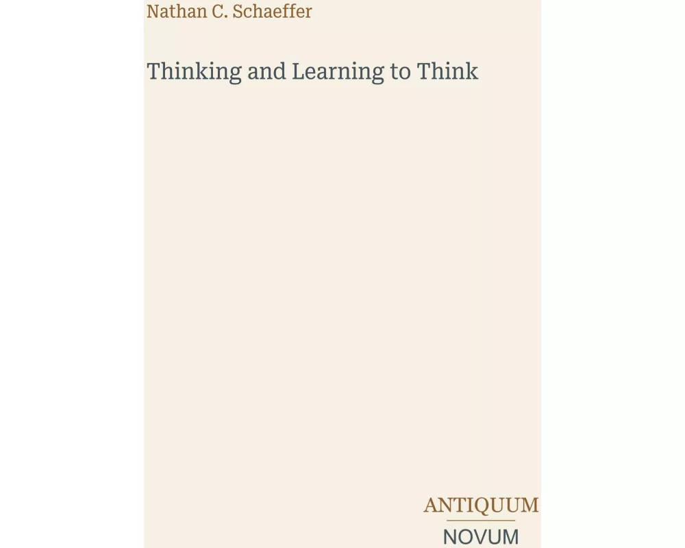 Thinking and Learning to Think