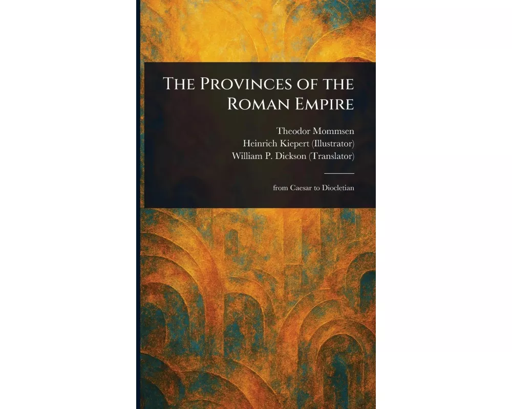 The Provinces of the Roman Empire