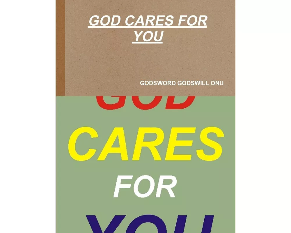 God Cares For You