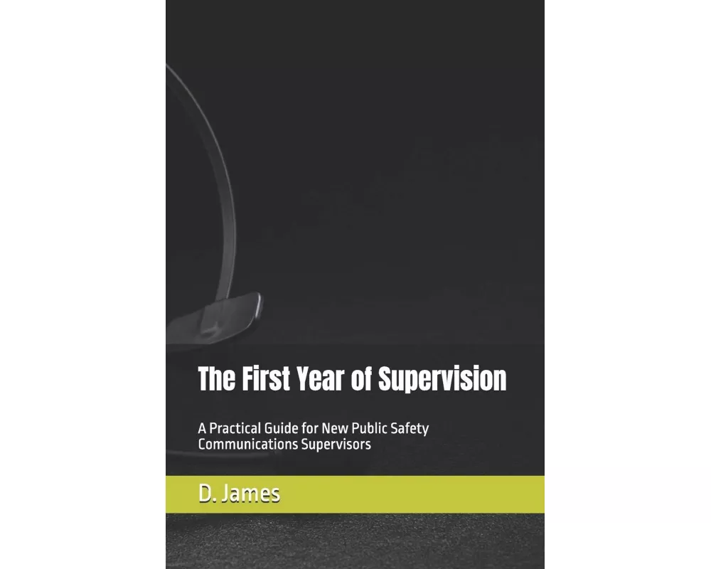 The First Year of Supervision