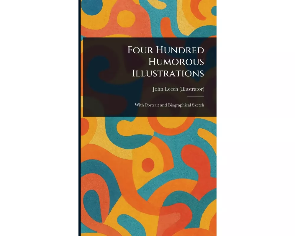 Four Hundred Humorous Illustrations