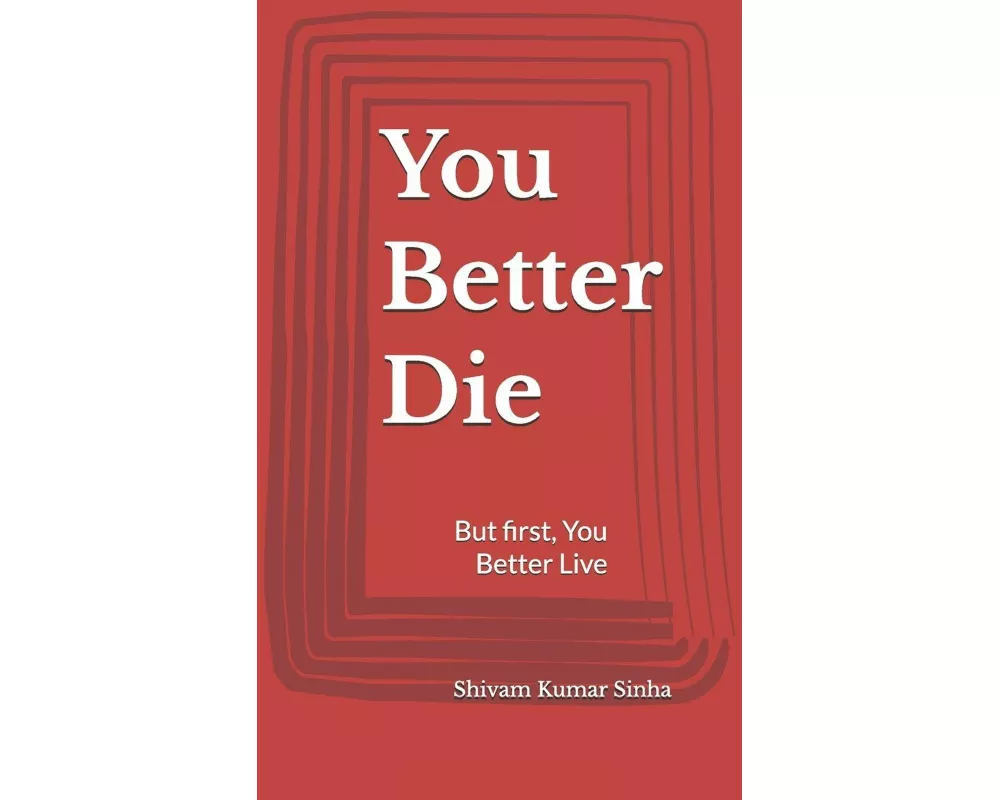 You Better Die