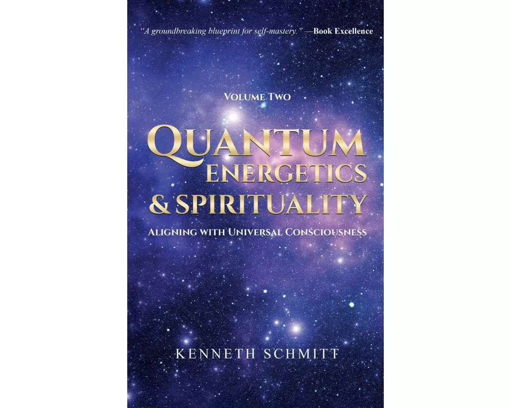 Quantum Energetics and Spirituality Volume 2