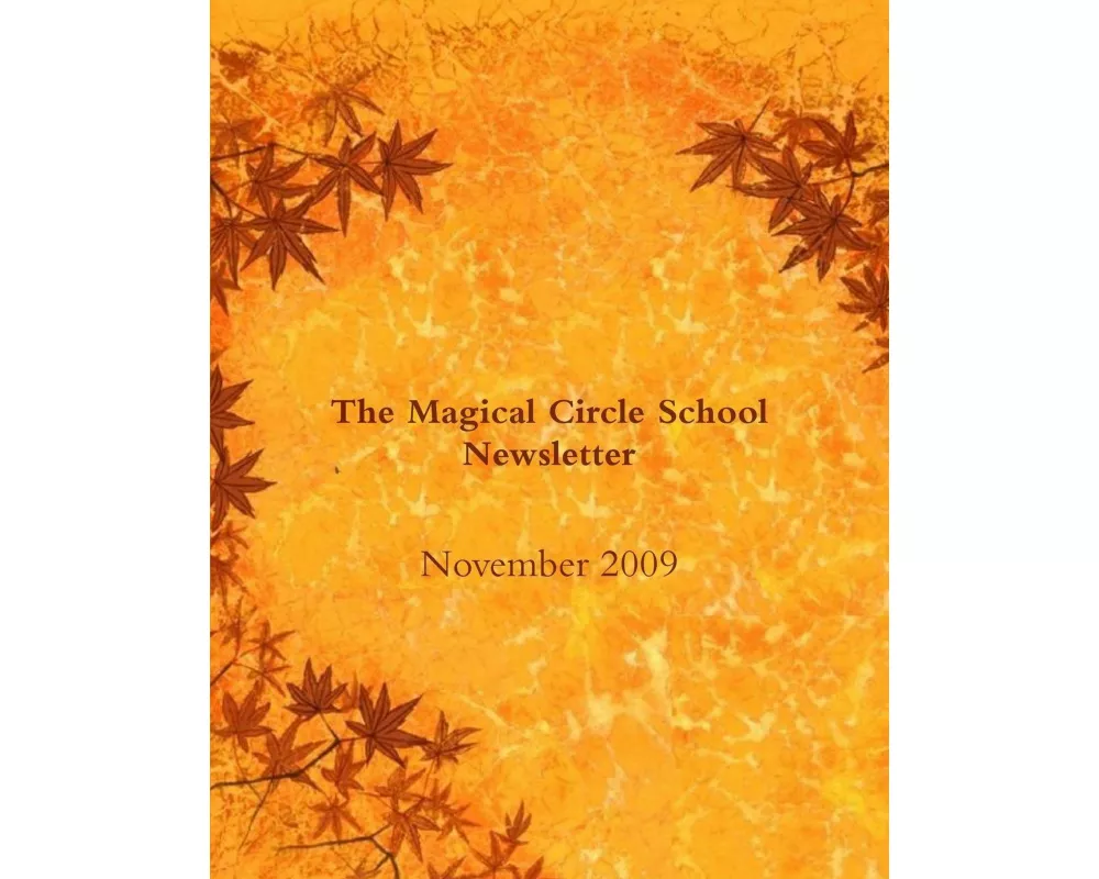 The magical circle School Newsletter