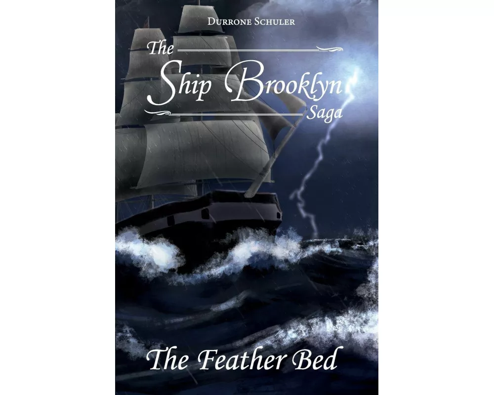 Ship Brooklyn Saga The Feather Bed
