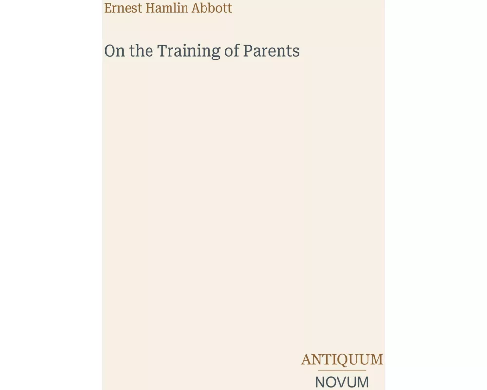 On the Training of Parents