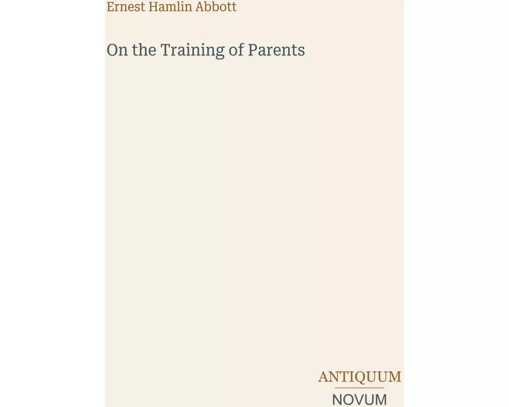 On the Training of Parents