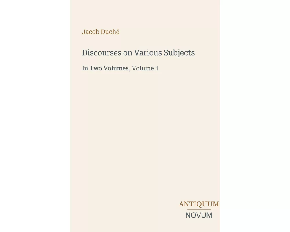 Discourses on Various Subjects